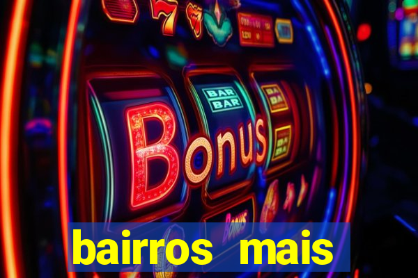 bairros mais perigosos de bh